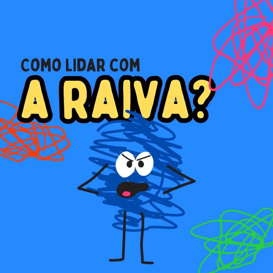 Como Lidar com a Raiva de Maneira Saudável?