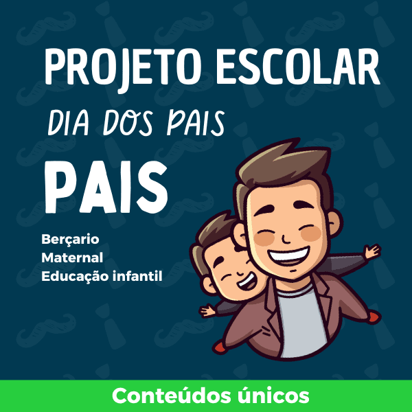 Projeto Especial Dia dos Pais